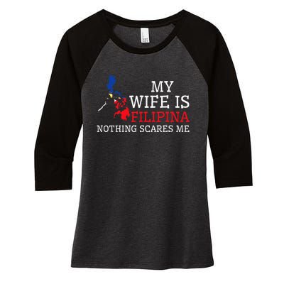 Nothing Scares Me My Wife Is Filipina Husband Philippines Women's Tri-Blend 3/4-Sleeve Raglan Shirt