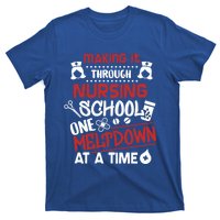 Nurse Student Making It Nursing School Gift T-Shirt