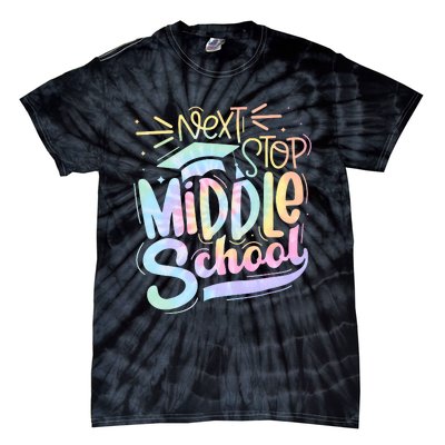 Next Stop Middle School Tie Dye Tie-Dye T-Shirt