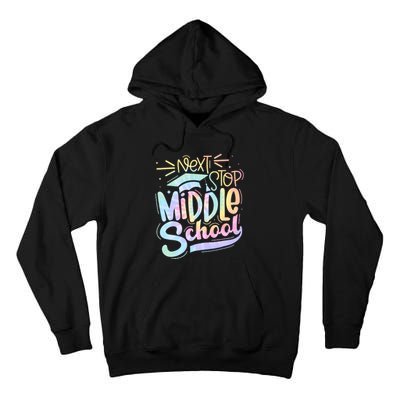 Next Stop Middle School Tie Dye Tall Hoodie