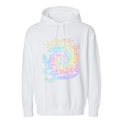 Next Stop Middle School Tie Dye Garment-Dyed Fleece Hoodie