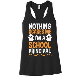 Nothing Scares Me IM A School Principal Halloween Costume Teacher Women's Racerback Tank