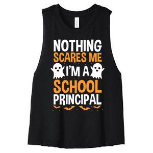 Nothing Scares Me IM A School Principal Halloween Costume Teacher Women's Racerback Cropped Tank