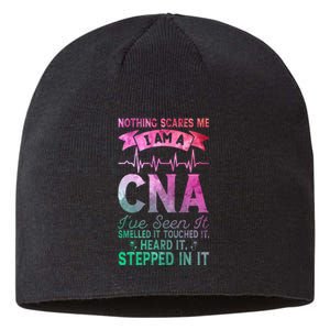 Nothing Scares Me CNA Nurse Job Lover Funny CNA Sustainable Beanie