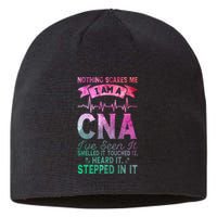 Nothing Scares Me CNA Nurse Job Lover Funny CNA Sustainable Beanie