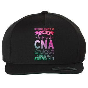 Nothing Scares Me CNA Nurse Job Lover Funny CNA Wool Snapback Cap