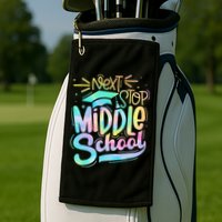 Next Stop Middle School 5th Grade Graduation Last Day Golf Towel