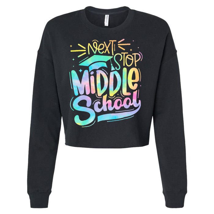 Next Stop Middle School 5th Grade Graduation Last Day Cropped Pullover Crew