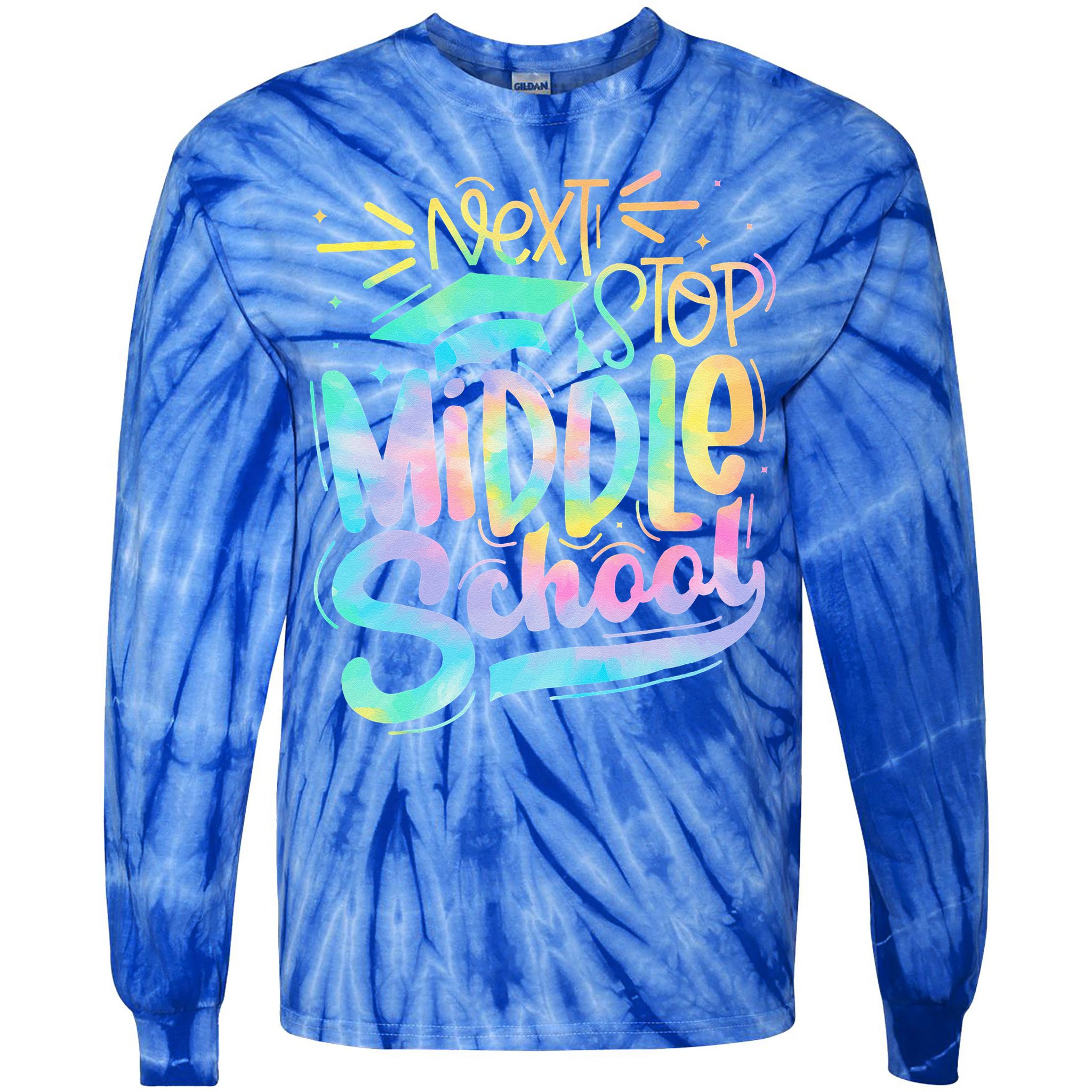 Next Stop Middle School 5th Grade Graduation Last Day Tie-Dye Long Sleeve Shirt