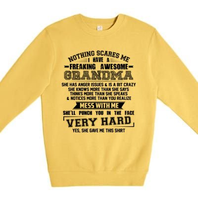 Nothing Scares Me I Have A Freaking Awesome Grandma Premium Crewneck Sweatshirt