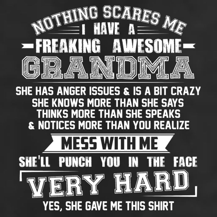 Nothing Scares Me I Have A Freaking Awesome Grandma 7 Panel Mesh Trucker Snapback Hat