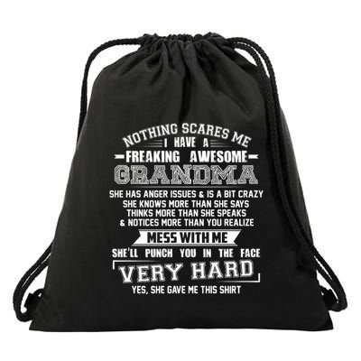 Nothing Scares Me I Have A Freaking Awesome Grandma Drawstring Bag