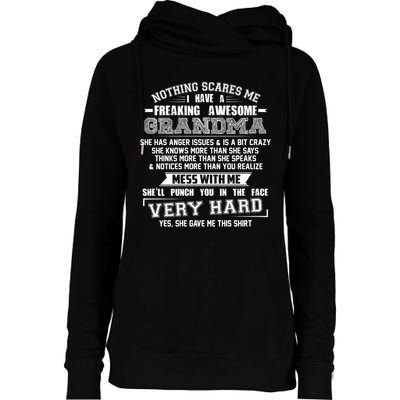 Nothing Scares Me I Have A Freaking Awesome Grandma Womens Funnel Neck Pullover Hood