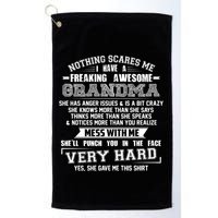 Nothing Scares Me I Have A Freaking Awesome Grandma Golf Towel