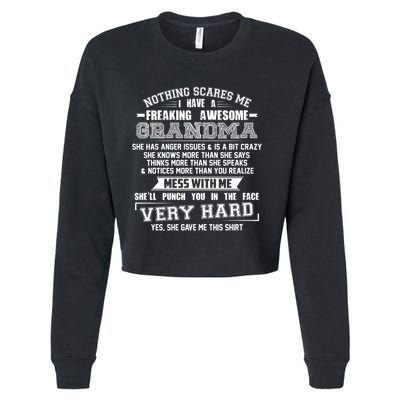 Nothing Scares Me I Have A Freaking Awesome Grandma Cropped Pullover Crew
