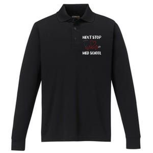 Next Stop Med School Future Doc Medical School Student Great Gift Performance Long Sleeve Polo