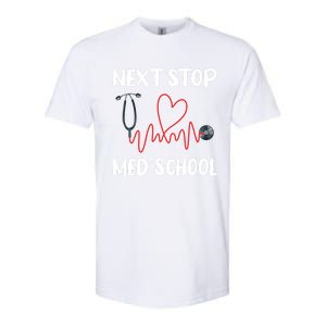 Next Stop Med School Future Doc Medical School Student Great Gift Softstyle CVC T-Shirt