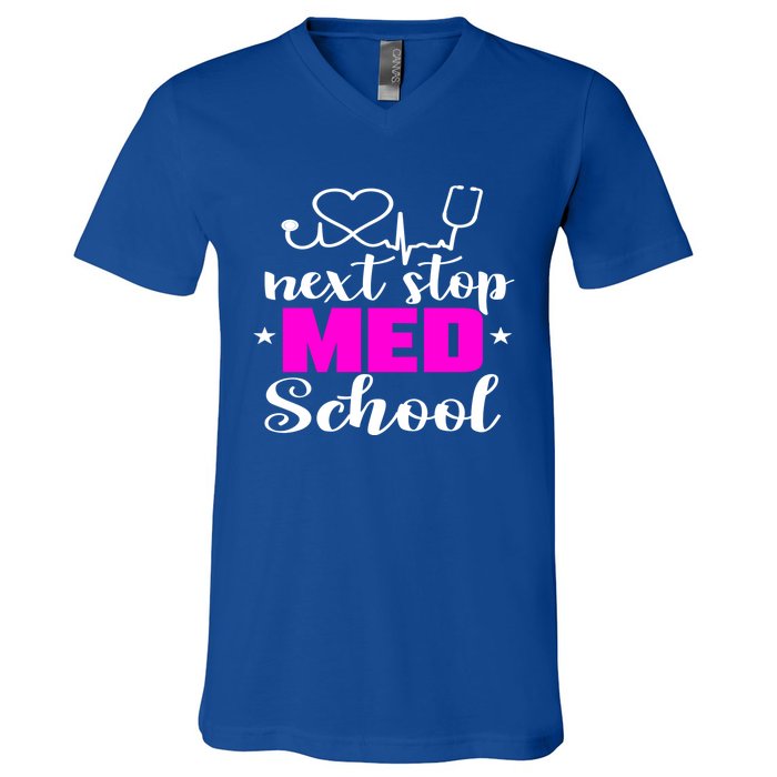 Next Stop Med School Future Doctor Medical Student Gift V-Neck T-Shirt