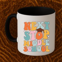 Next Stop Middle School Funny Graduation 5th Grade Mug