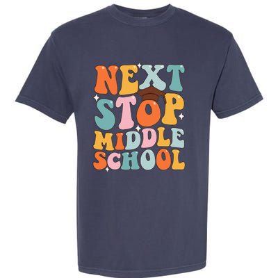 Next Stop Middle School Funny Graduation 5th Grade Garment-Dyed Heavyweight T-Shirt