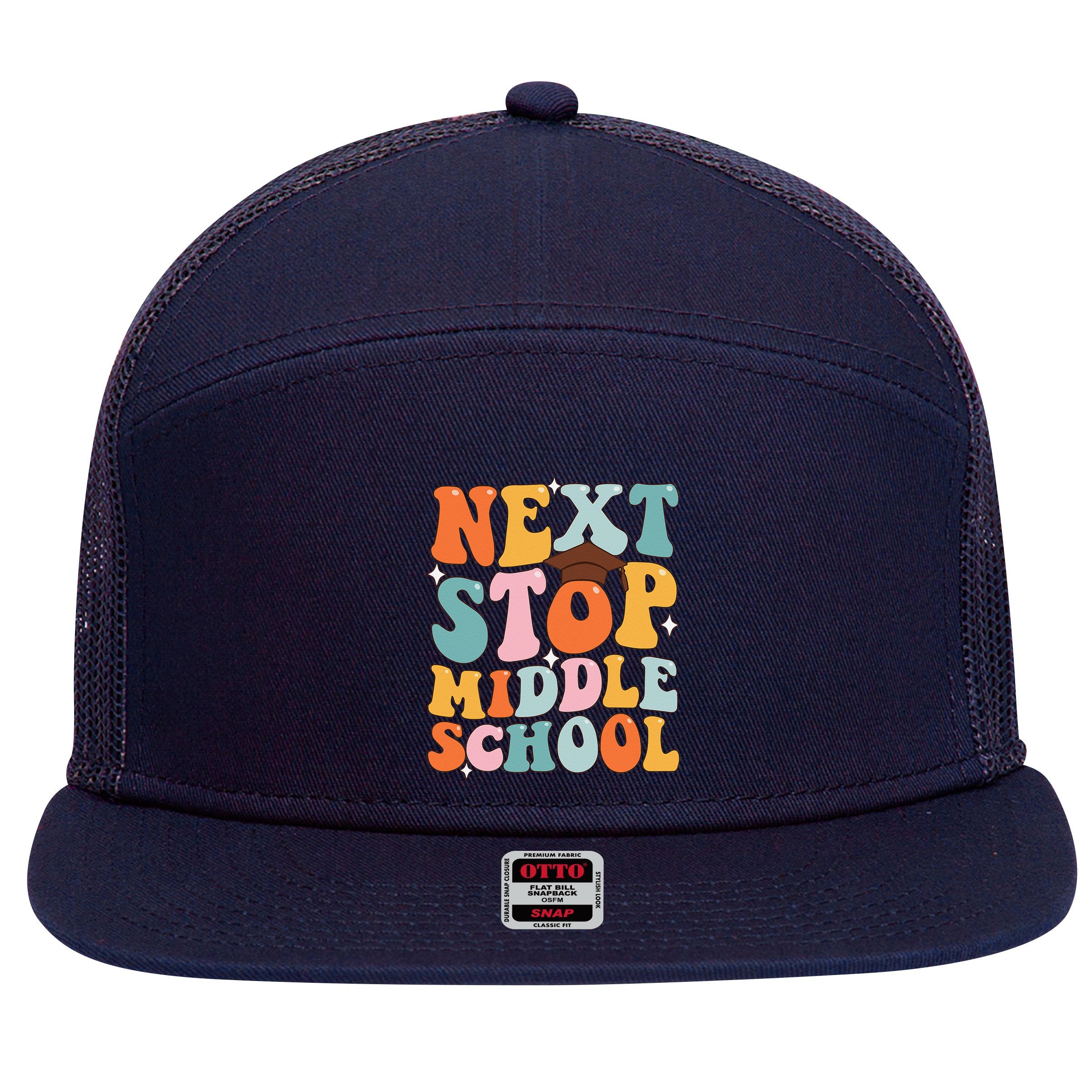 Next Stop Middle School Funny Graduation 5th Grade 7 Panel Mesh Trucker Snapback Hat