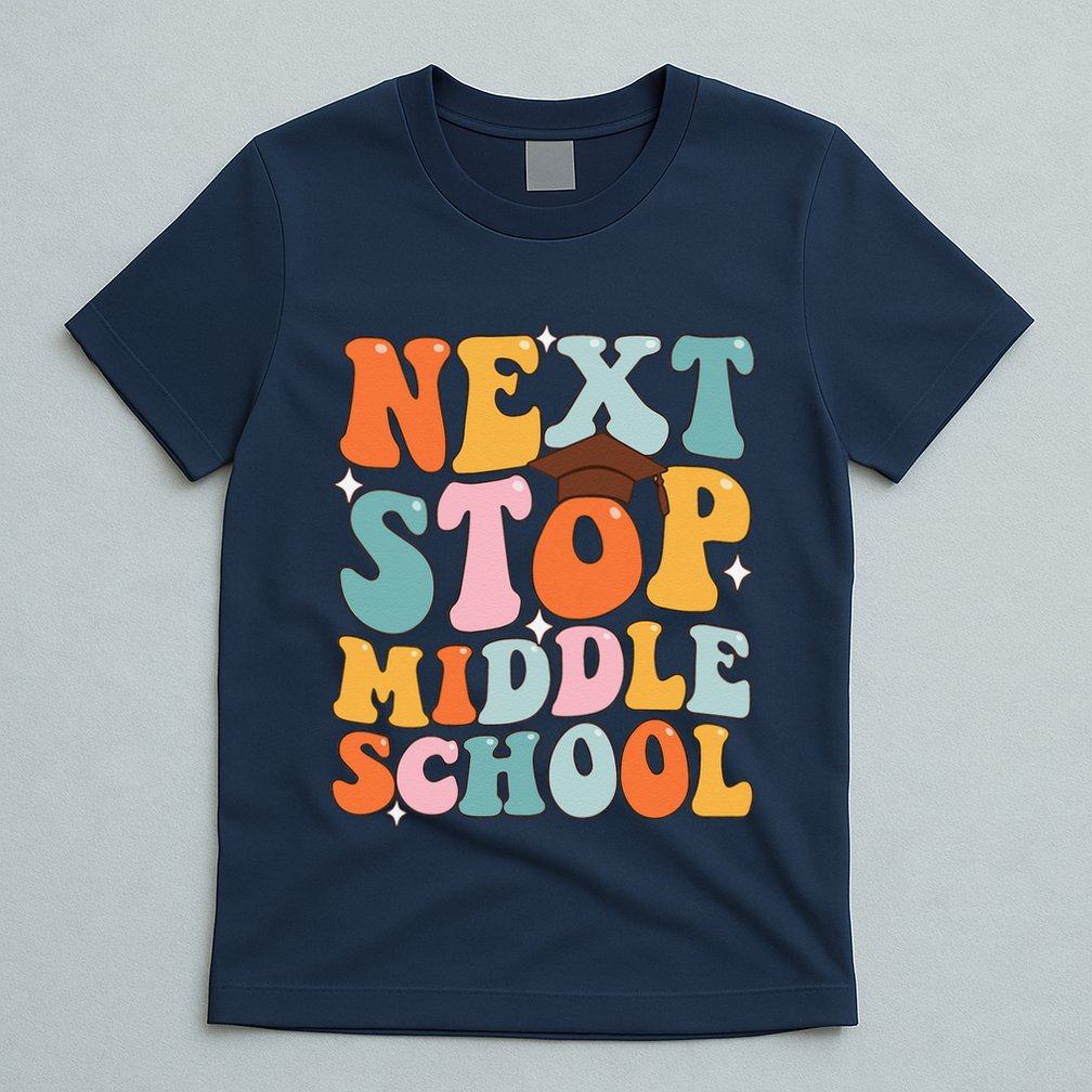 Next Stop Middle School Funny Graduation 5th Grade T-Shirt