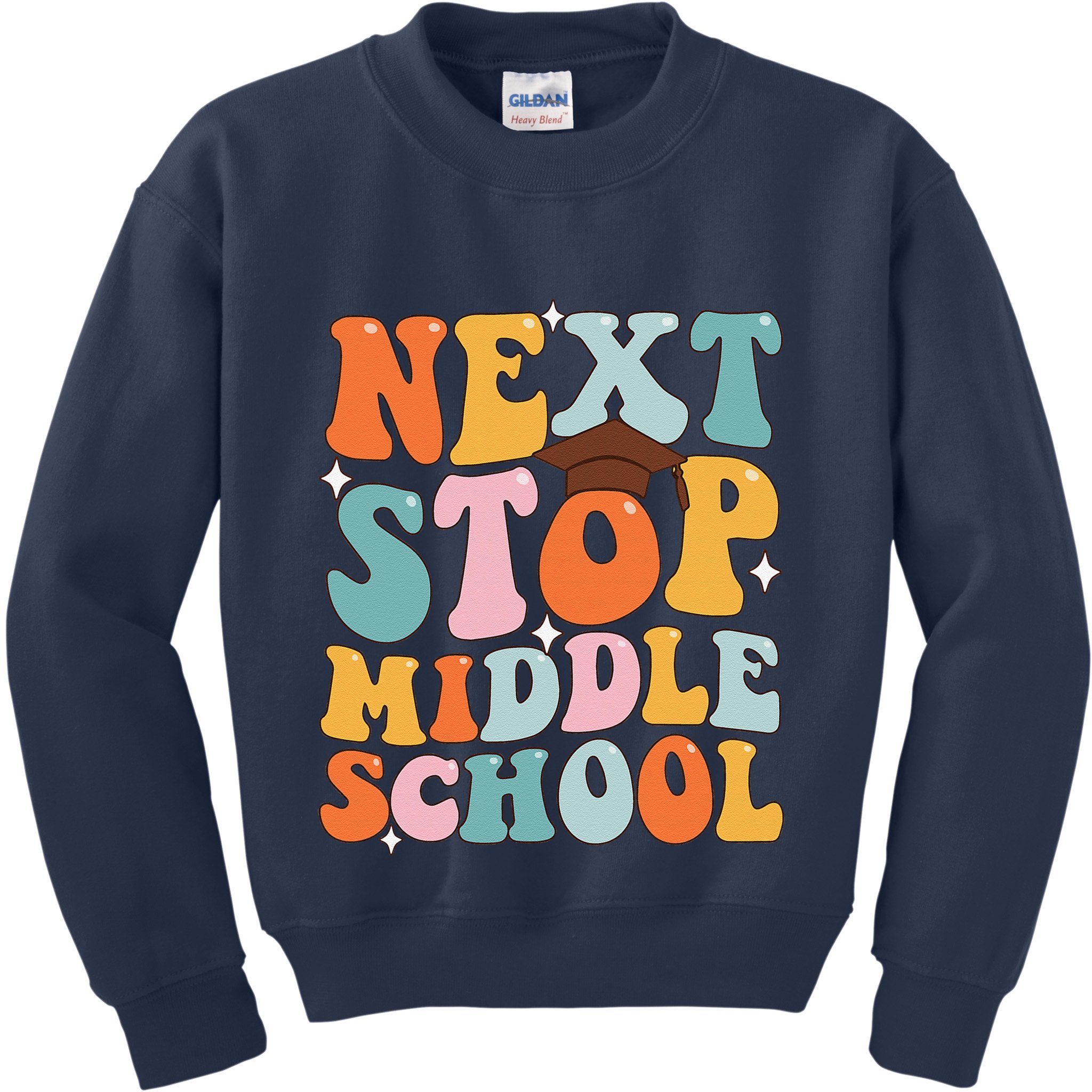 Next Stop Middle School Funny Graduation 5th Grade Kids Sweatshirt