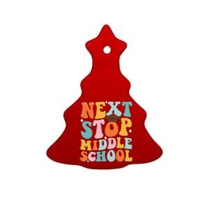 Next Stop Middle School Funny Graduation 5th Grade Ceramic Tree Ornament