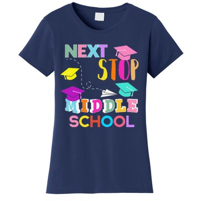 Next Stop Middle School Funny Elementary School Graduation Women's T-Shirt