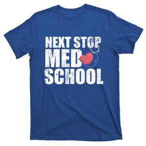 Next Stop Med School Medical Student Future Doctor Grad Gift T-Shirt