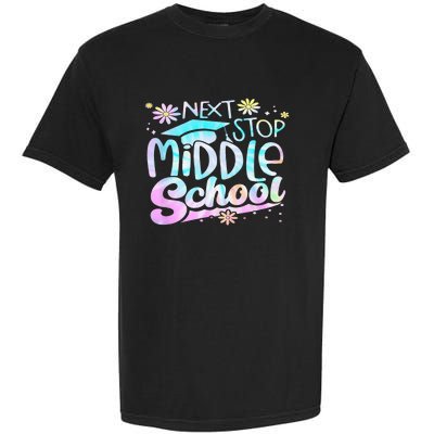 Next Stop Middle School Graduation Last Day Of School Garment-Dyed Heavyweight T-Shirt