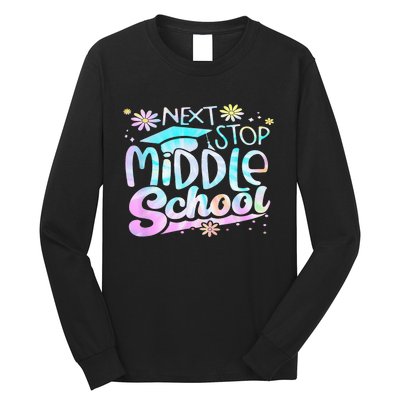 Next Stop Middle School Graduation Last Day Of School Long Sleeve Shirt