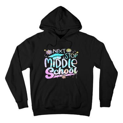 Next Stop Middle School Graduation Last Day Of School Tall Hoodie