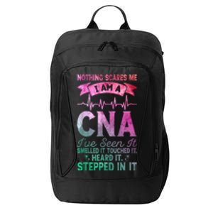 Nothing Scares Me CNA Nurse Job Lover Funny CNA City Backpack