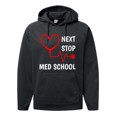 Next Stop Medical School Gift Med School Gift Med Student Gift Performance Fleece Hoodie