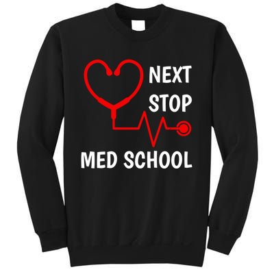 Next Stop Medical School Gift Med School Gift Med Student Gift Sweatshirt