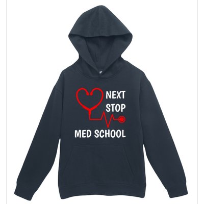 Next Stop Medical School Gift Med School Gift Med Student Gift Urban Pullover Hoodie