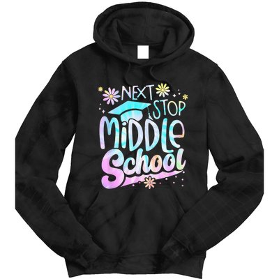 Next Stop Middle School Graduation Last Day Of School Tie Dye Hoodie