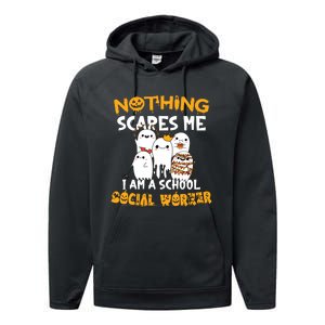 Nothing Scares Me I Am A School Social Worker Halloween Performance Fleece Hoodie