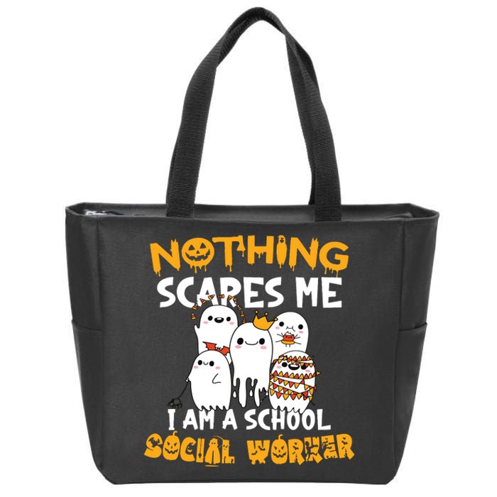 Nothing Scares Me I Am A School Social Worker Halloween Zip Tote Bag