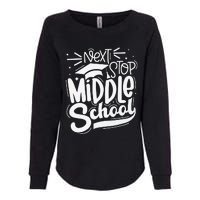 Next Stop Middle School 5th Grade Graduation Last Day Womens California Wash Sweatshirt