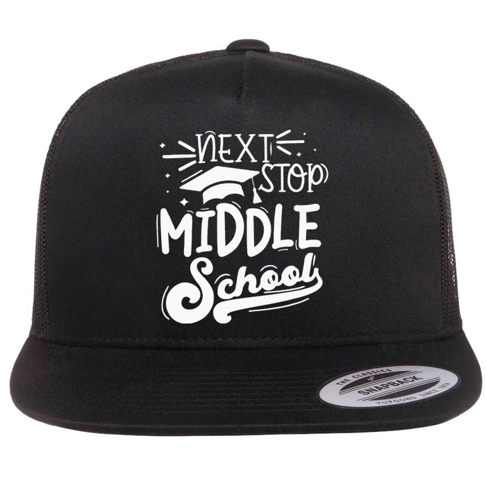 Next Stop Middle School Fifth Grade Graduation Summer Break Flat Bill Trucker Hat