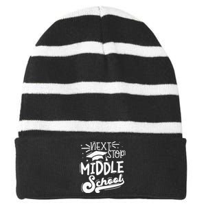 Next Stop Middle School Fifth Grade Graduation Summer Break Striped Beanie with Solid Band