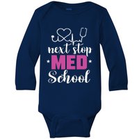 Next Stop Med School Future Doctor Medical Student Gift Baby Long Sleeve Bodysuit