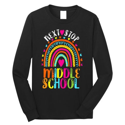 Next Stop Middle School Last Day Of Elementary School Cool Long Sleeve Shirt