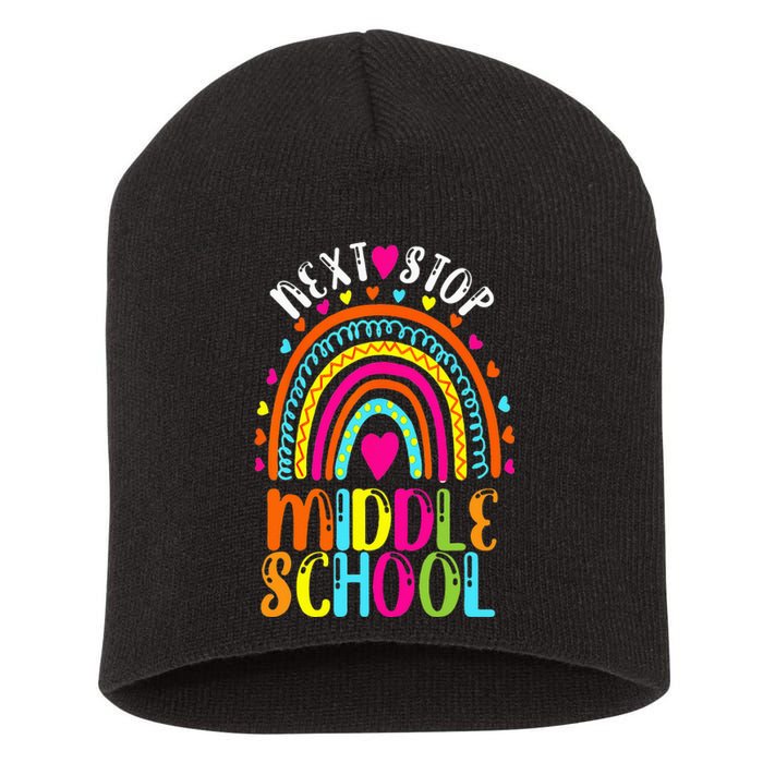 Next Stop Middle School Last Day Of Elementary School Cool Short Acrylic Beanie