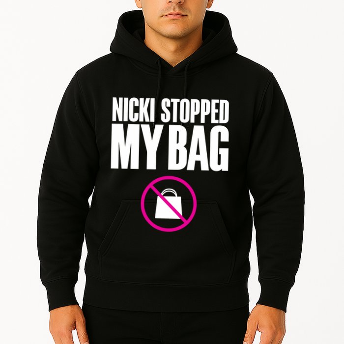 Nicki Stopped My Bag Hoodie