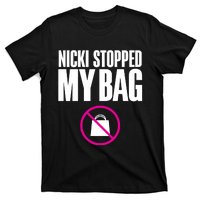 Nicki Stopped My Bag T-Shirt