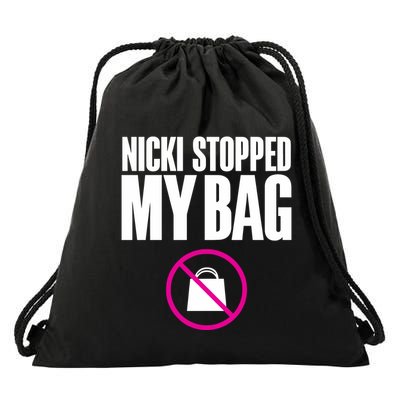Nicki Stopped My Bag Drawstring Bag