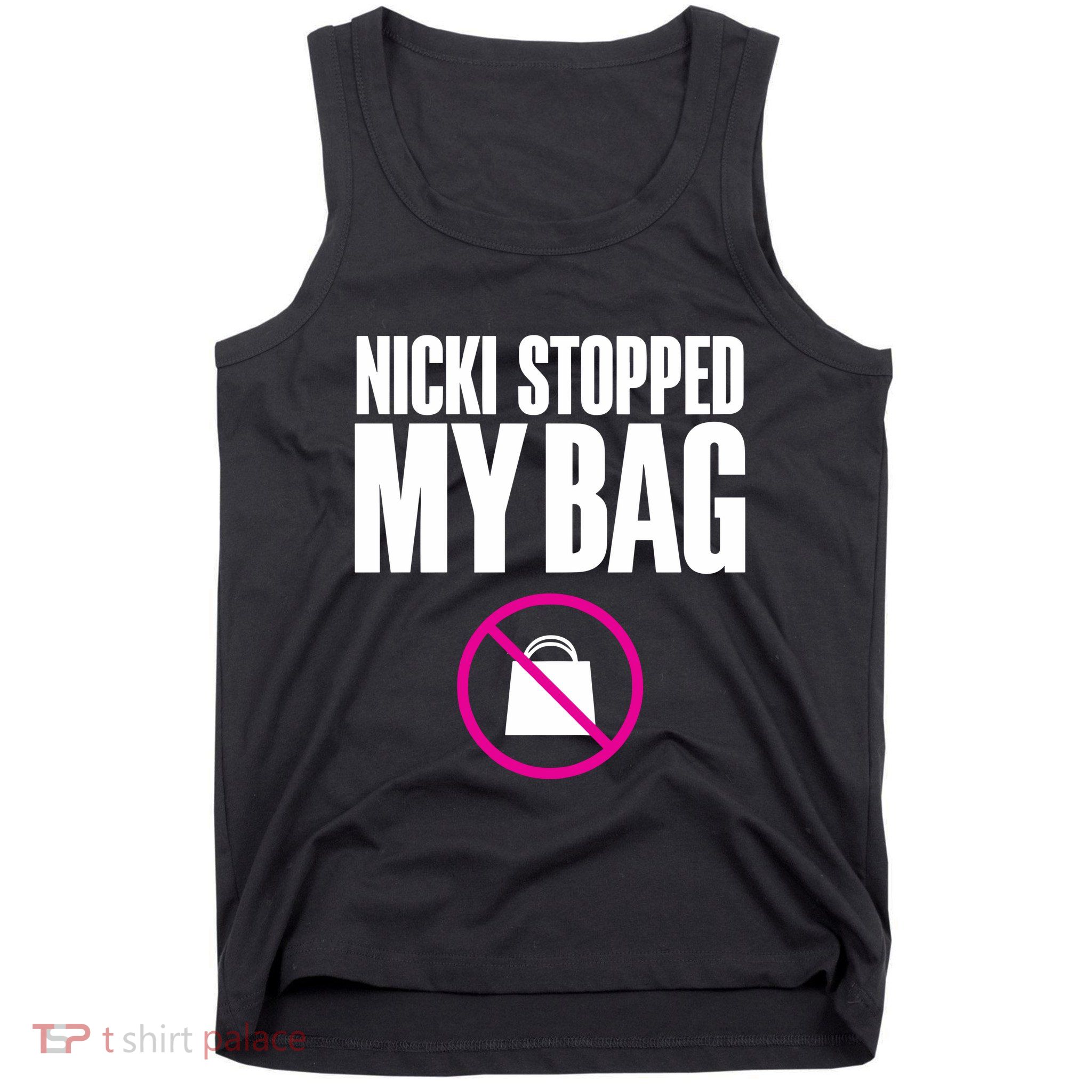 Nicki Stopped My Bag Tank Top